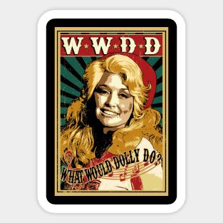 What Would Dolly Do ? Sticker